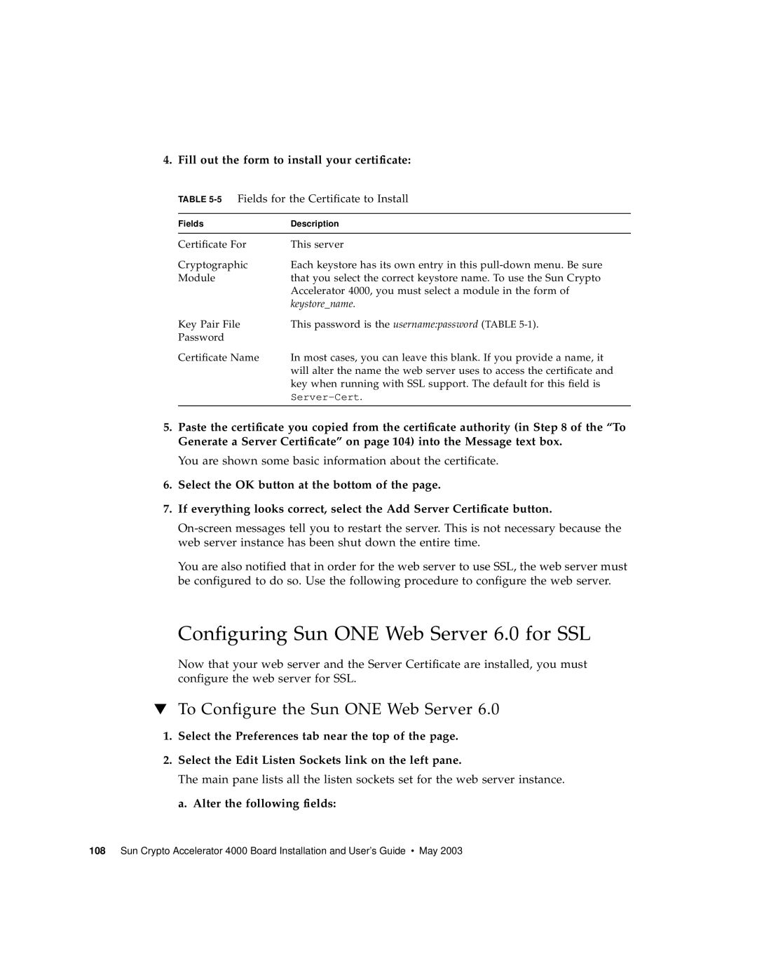 Sun Microsystems 4000 manual Configuring Sun ONE Web Server 6.0 for SSL, 5Fields for the Certificate to Install 