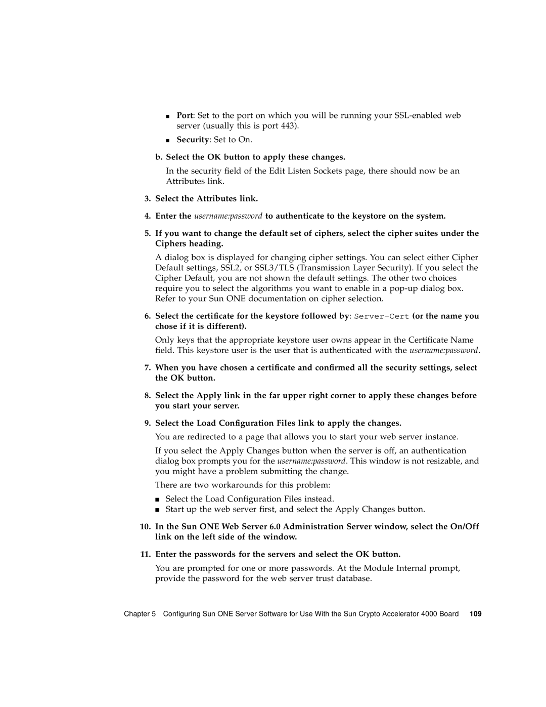 Sun Microsystems 4000 manual Select the OK button to apply these changes 