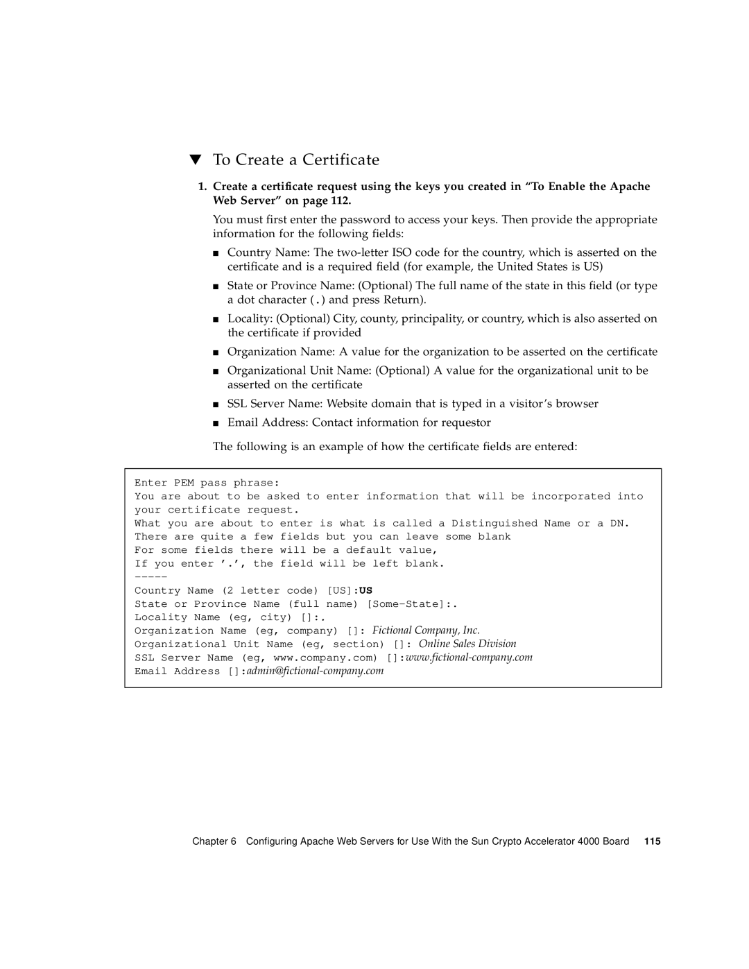 Sun Microsystems 4000 manual To Create a Certificate 