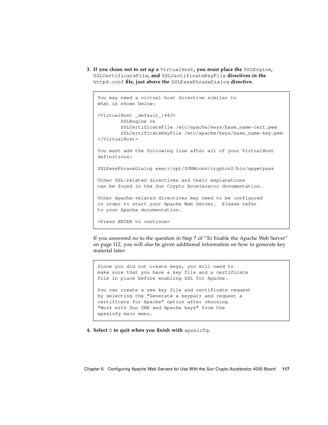 Sun Microsystems 4000 manual Select 0 to quit when you finish with apsslcfg 