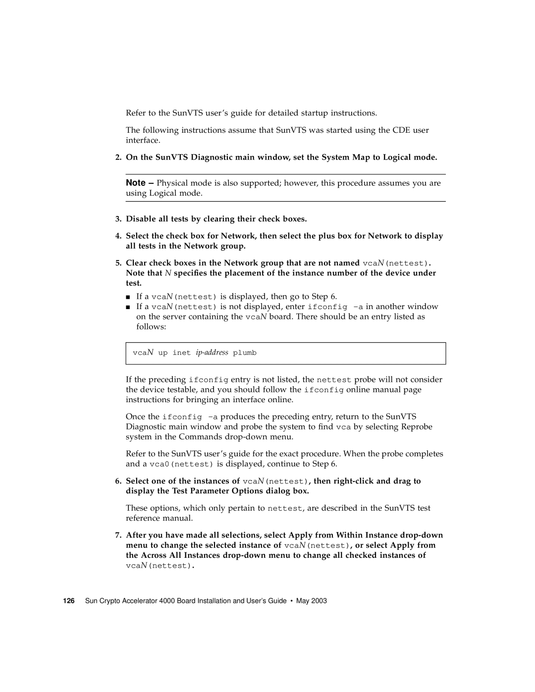 Sun Microsystems 4000 manual VcaN up inet ip-addressplumb 