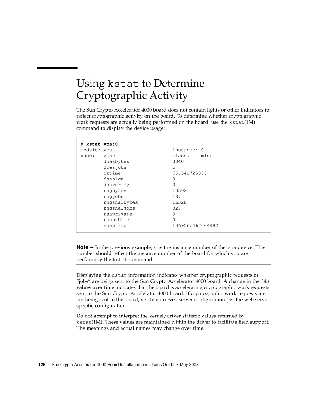 Sun Microsystems 4000 manual Using kstat to Determine Cryptographic Activity, # kstat Vca0 