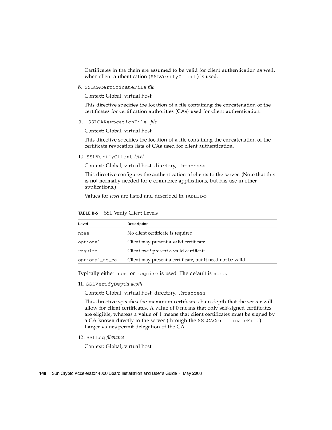 Sun Microsystems 4000 manual Context Global, virtual host, Table B-5SSL Verify Client Levels 