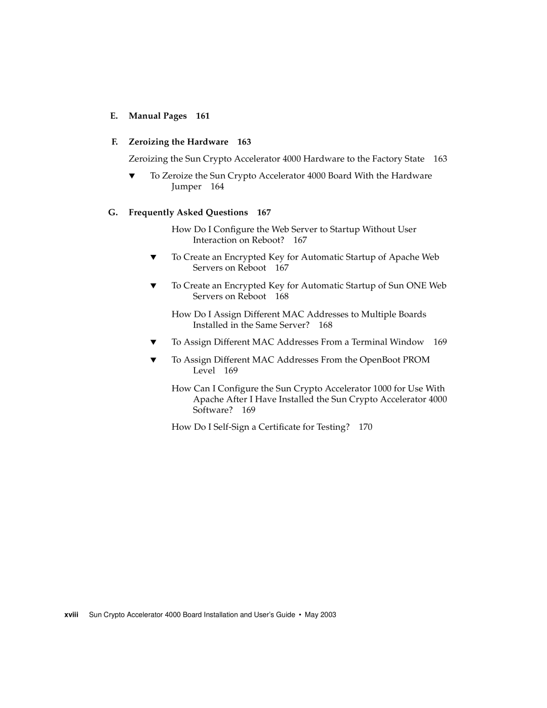 Sun Microsystems 4000 manual Manual Pages Zeroizing the Hardware, Frequently Asked Questions 