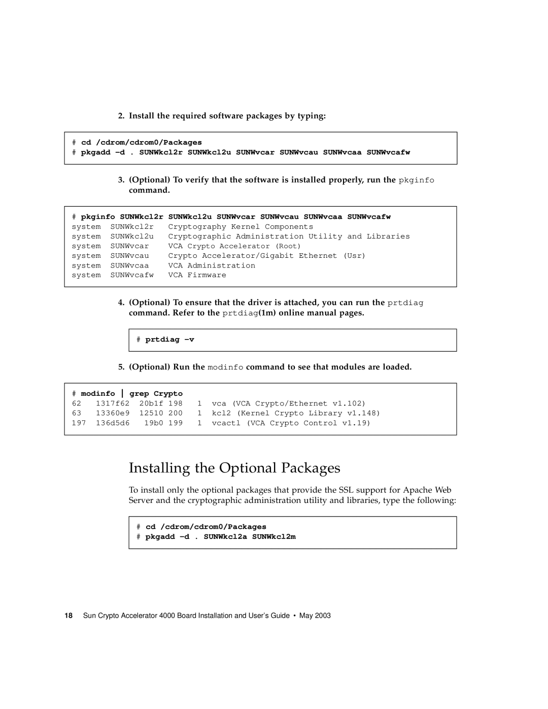 Sun Microsystems 4000 manual Installing the Optional Packages, Install the required software packages by typing, # prtdiag 