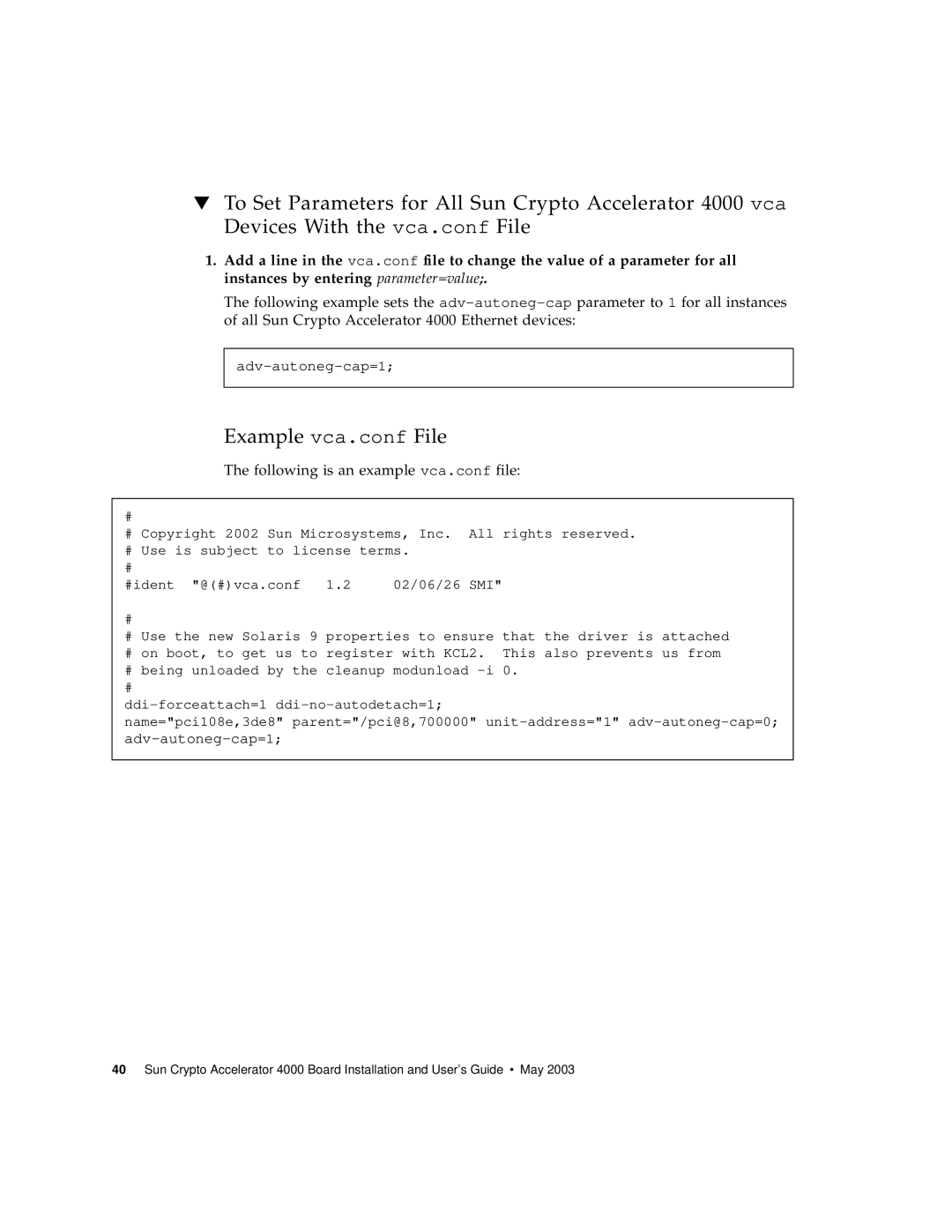 Sun Microsystems 4000 manual Example vca.conf File, Following is an example vca.conf file 