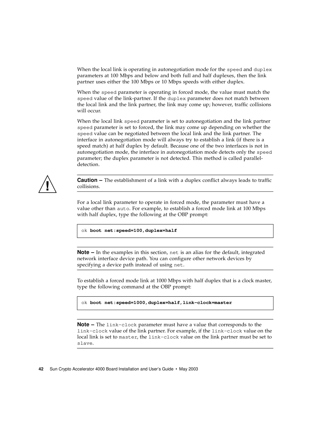 Sun Microsystems 4000 manual Ok boot netspeed=100,duplex=half, Ok boot netspeed=1000,duplex=half,link-clock=master 