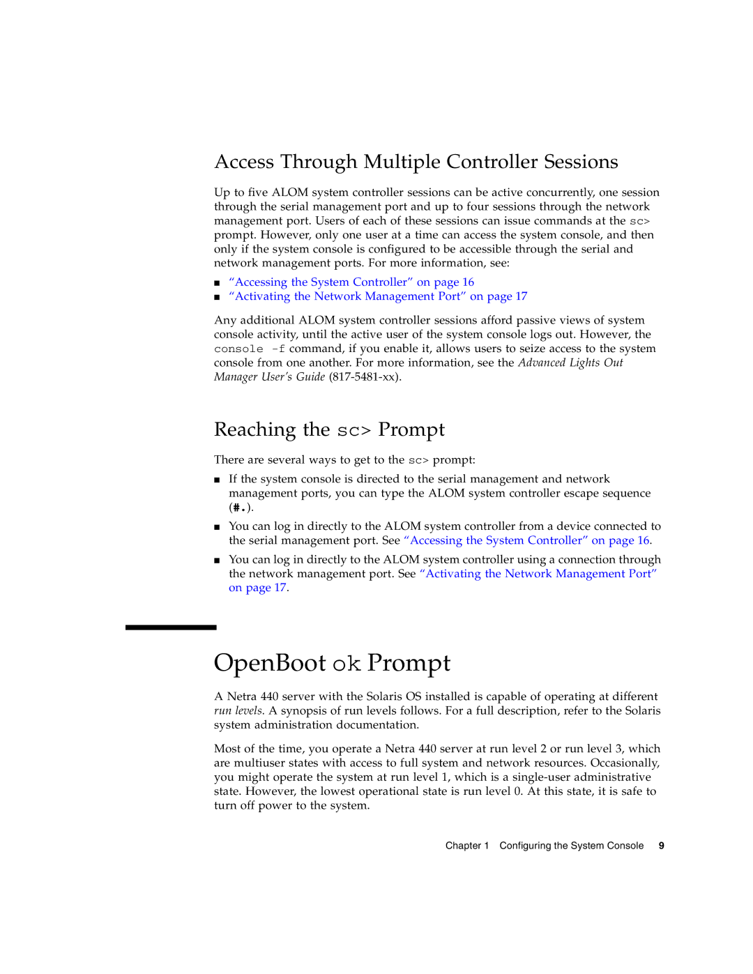 Sun Microsystems 440 manual OpenBoot ok Prompt, Access Through Multiple Controller Sessions, Reaching the sc Prompt 