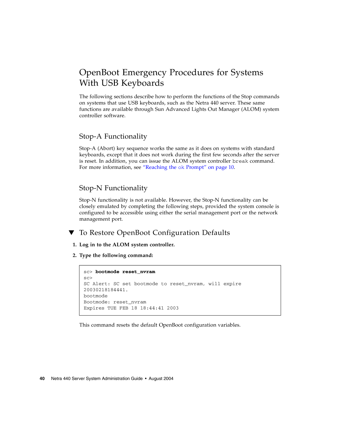 Sun Microsystems 440 manual Stop-A Functionality, Stop-N Functionality, To Restore OpenBoot Configuration Defaults 