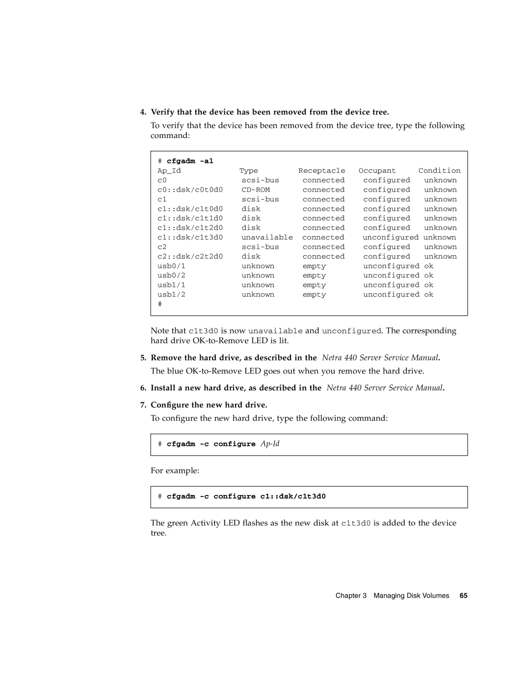 Sun Microsystems 440 manual Verify that the device has been removed from the device tree, Configure the new hard drive 