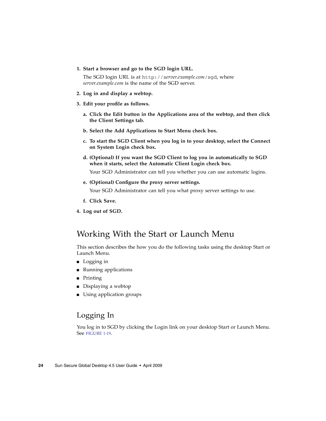 Sun Microsystems 4.5 manual Working With the Start or Launch Menu, Logging, Optional Configure the proxy server settings 