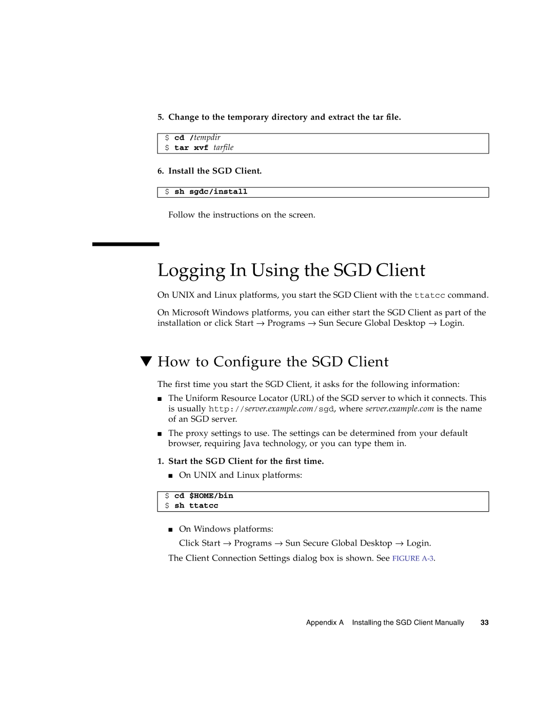 Sun Microsystems 4.5 manual Logging In Using the SGD Client, How to Configure the SGD Client, Install the SGD Client 