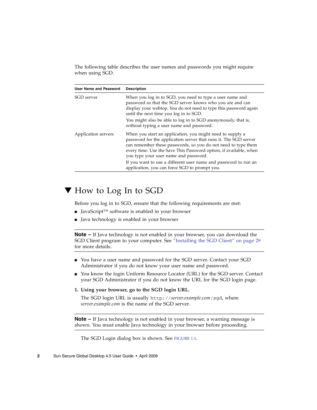 Sun Microsystems 4.5 manual How to Log In to SGD, Using your browser, go to the SGD login URL 