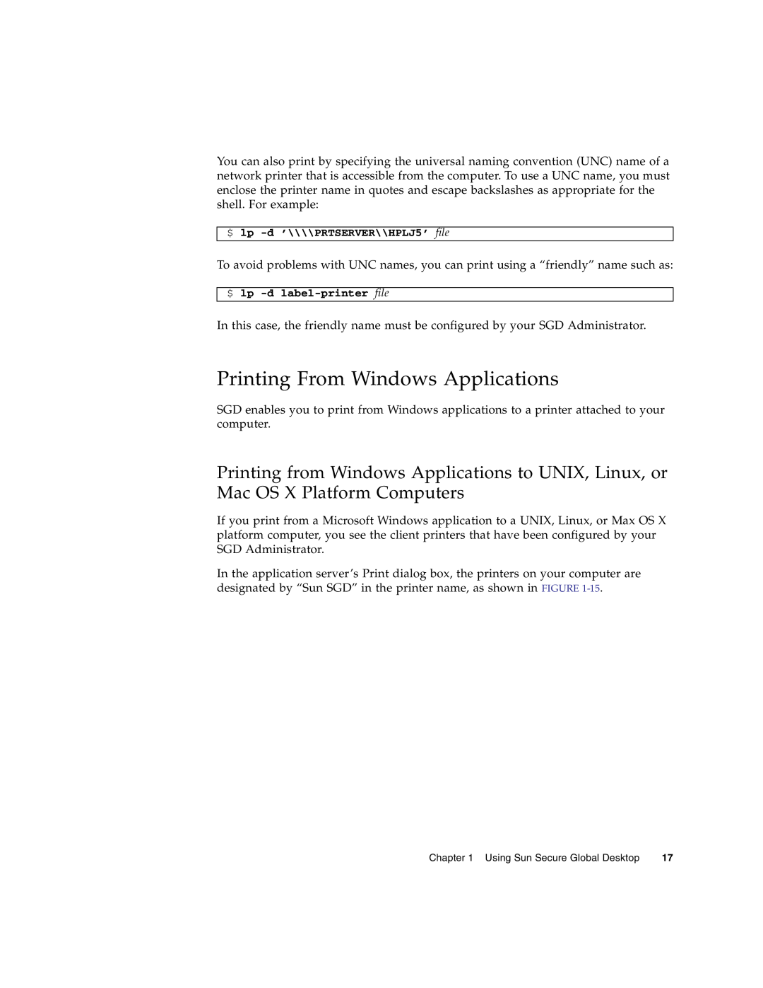 Sun Microsystems 4.5 Printing From Windows Applications, $ lp -d ’\\\\PRTSERVER\\HPLJ5’ file, $ lp -d label-printer file 