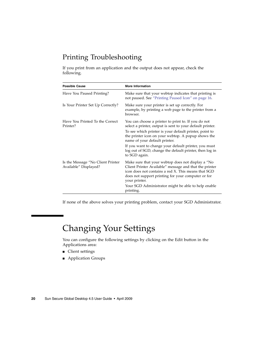 Sun Microsystems 4.5 manual Changing Your Settings, Printing Troubleshooting 
