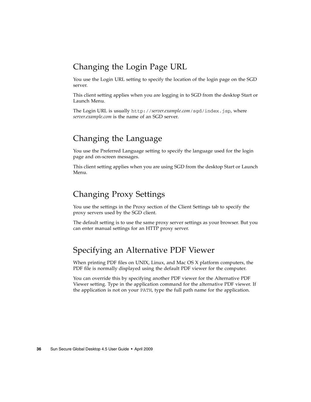 Sun Microsystems 4.5 manual Changing the Login Page URL, Changing the Language, Changing Proxy Settings 