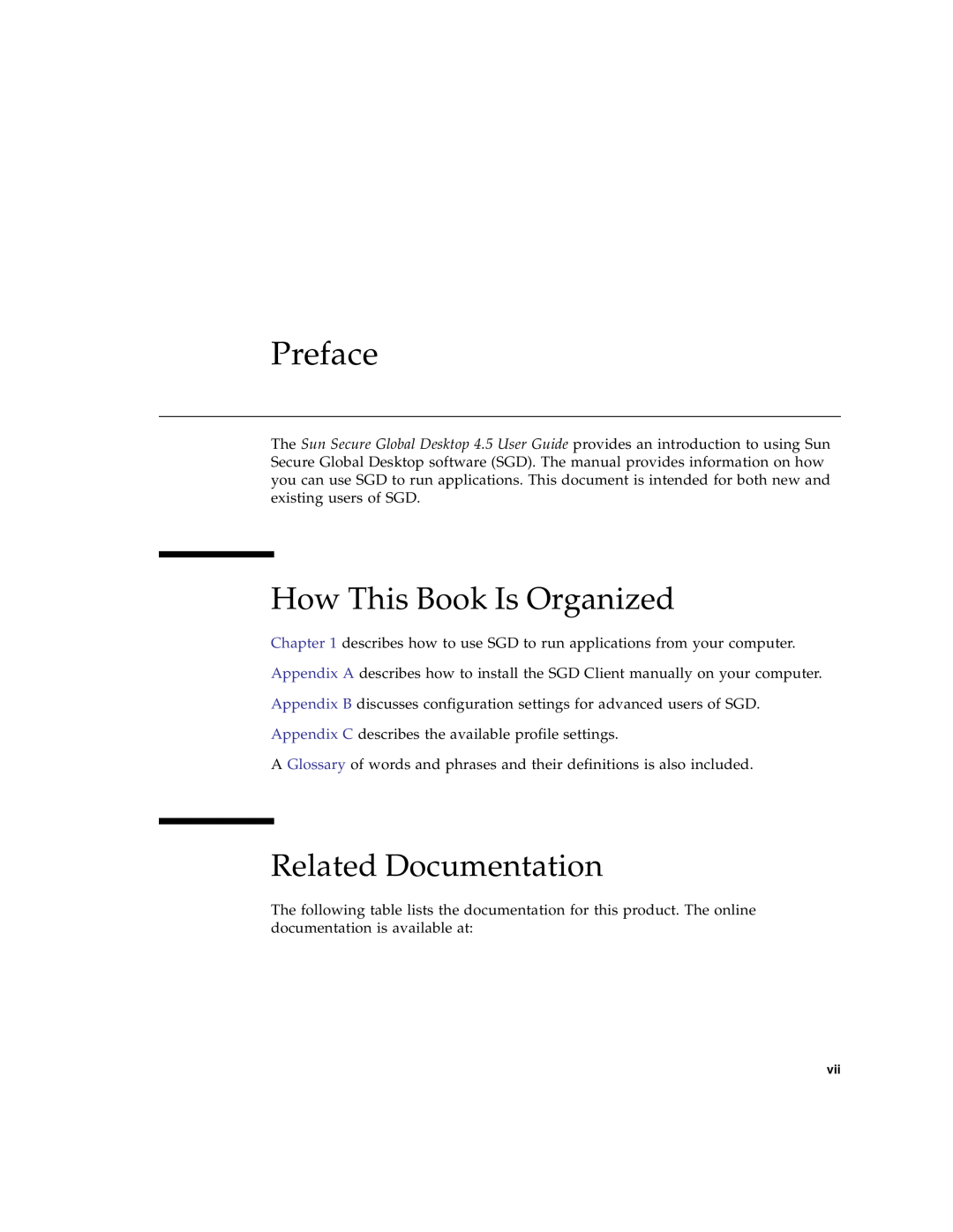 Sun Microsystems 4.5 manual Preface, How This Book Is Organized, Related Documentation 