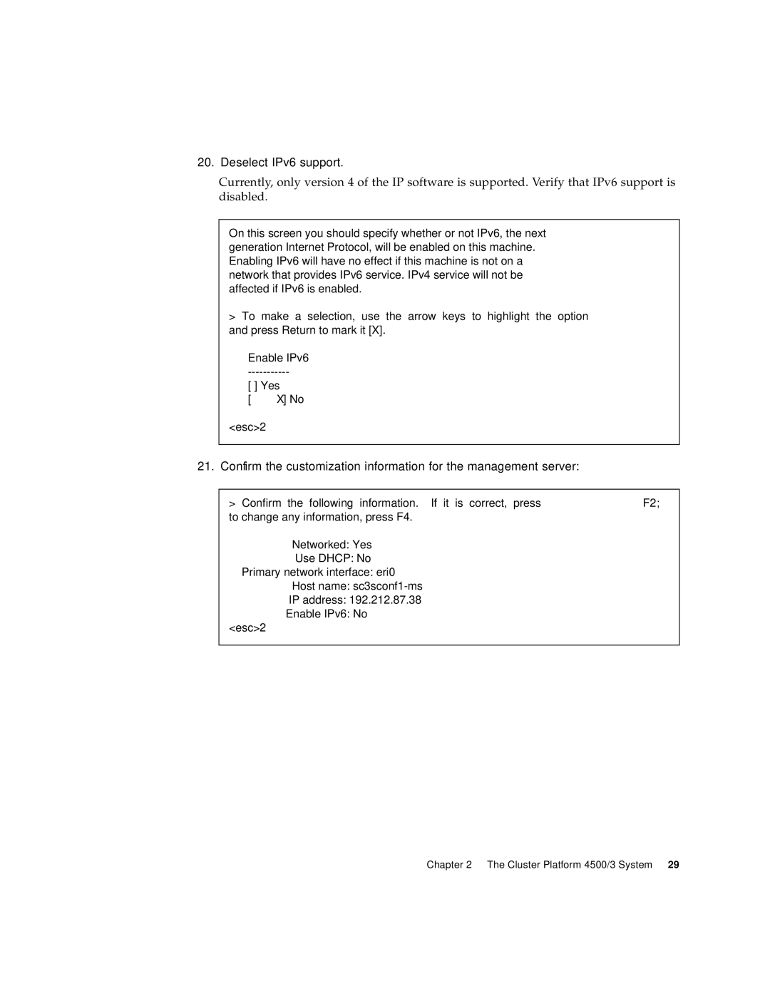 Sun Microsystems 4500/3 manual Deselect IPv6 support 