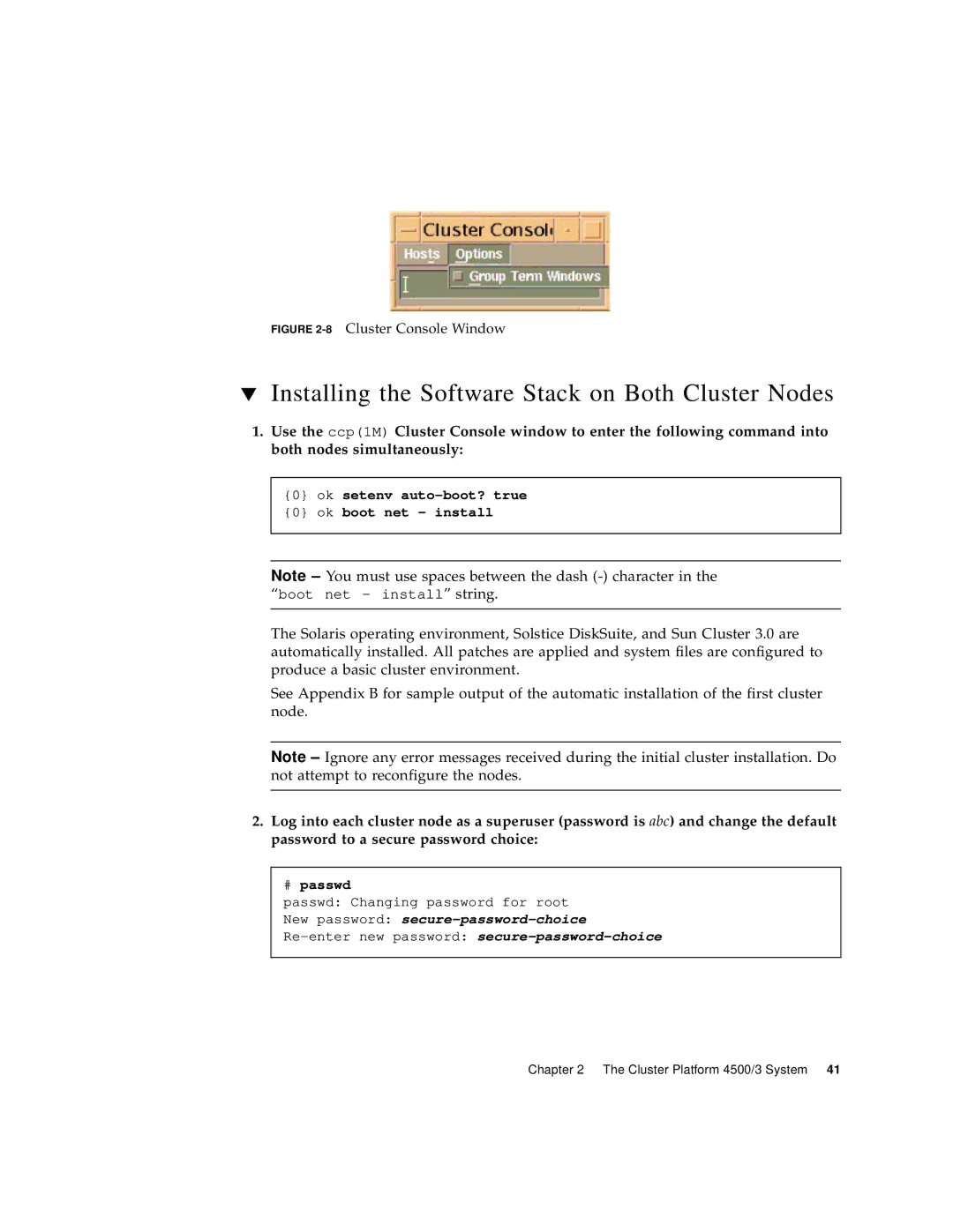 Sun Microsystems 4500/3 manual Installing the Software Stack on Both Cluster Nodes, 8Cluster Console Window 