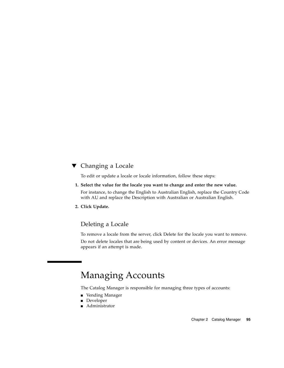 Sun Microsystems 5 manual Managing Accounts, Changing a Locale, Deleting a Locale, Click Update 