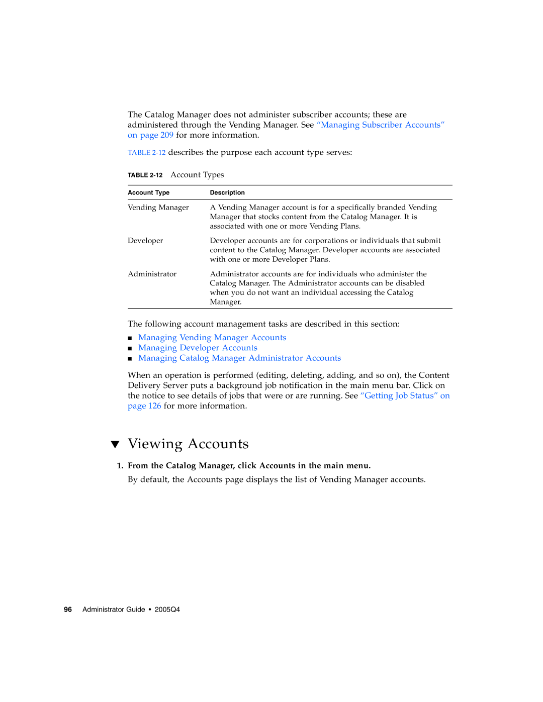 Sun Microsystems 5 manual Viewing Accounts, From the Catalog Manager, click Accounts in the main menu, 12Account Types 