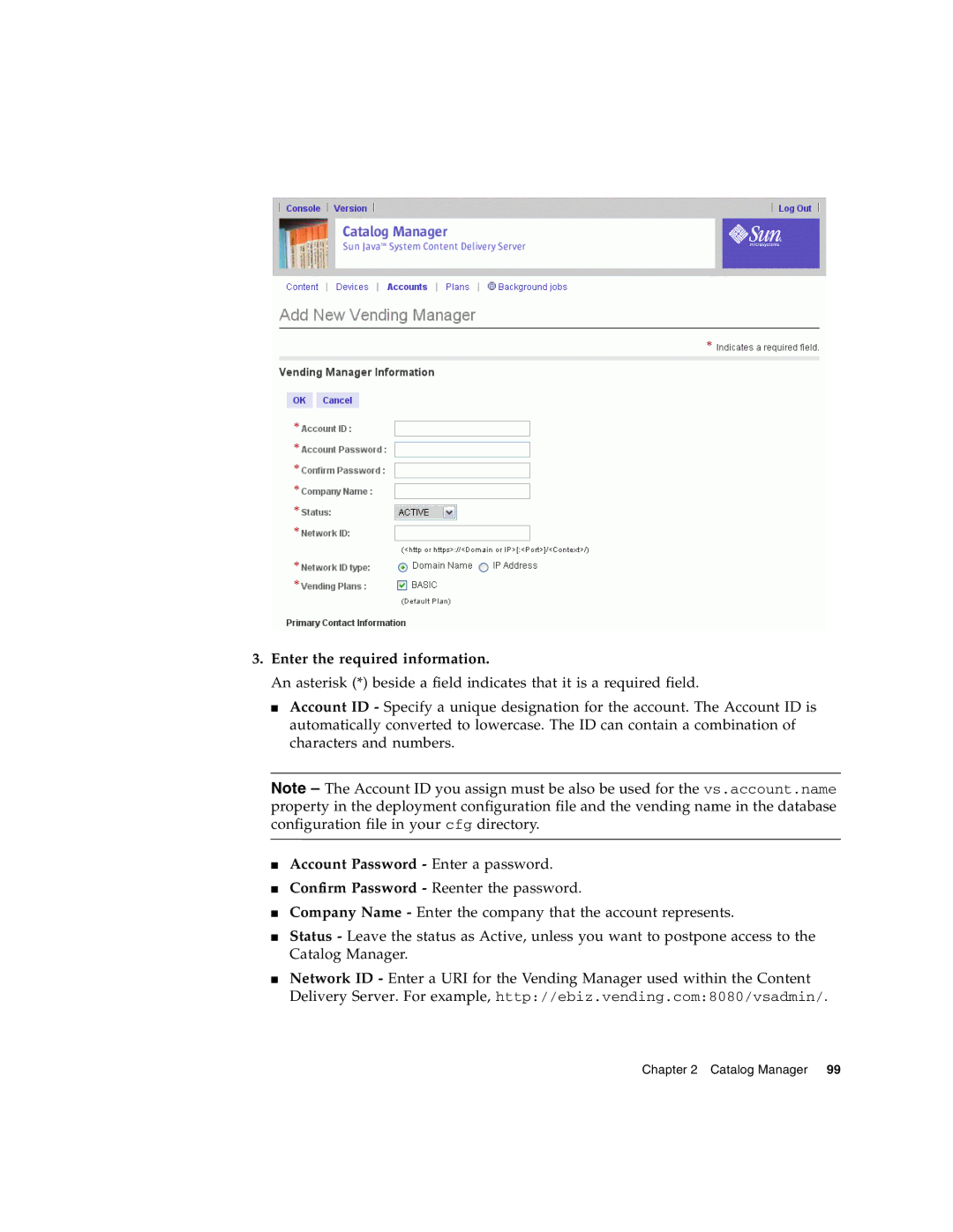 Sun Microsystems 5 manual Enter the required information, Account Password Enter a password 