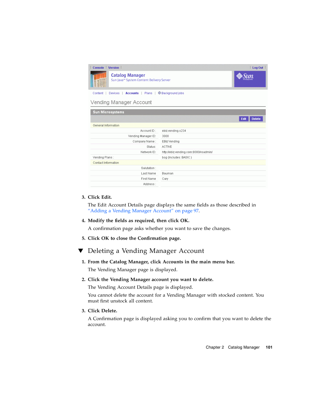 Sun Microsystems 5 manual Deleting a Vending Manager Account, Modify the fields as required, then click OK 