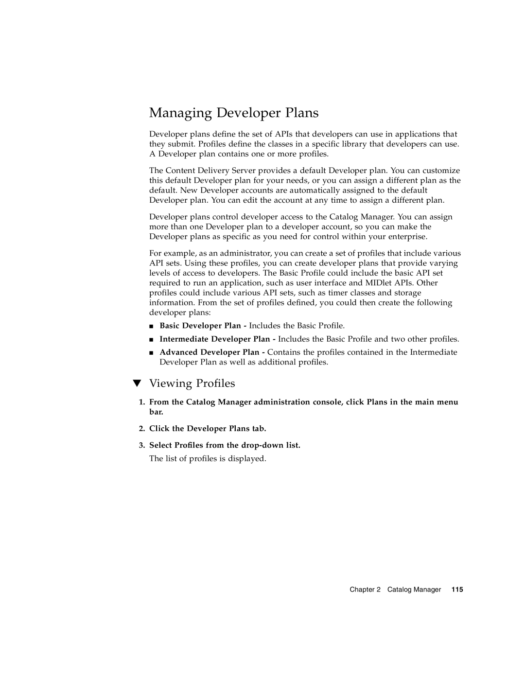 Sun Microsystems 5 manual Managing Developer Plans, Viewing Profiles 