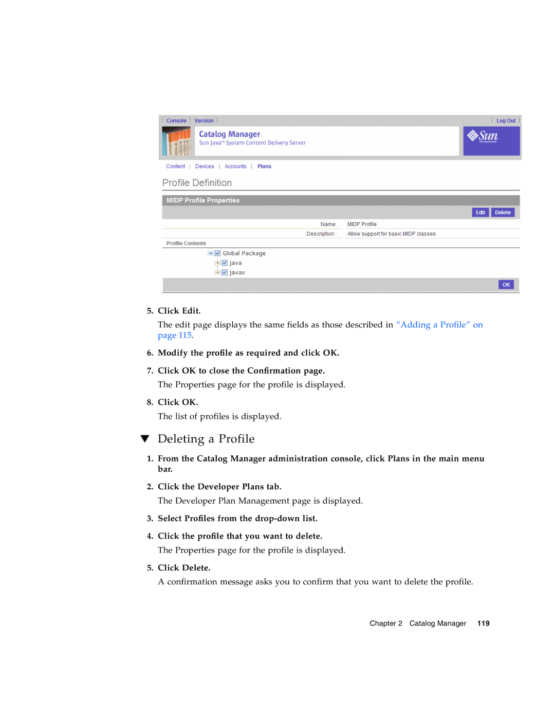 Sun Microsystems 5 manual Deleting a Profile, Click Edit 
