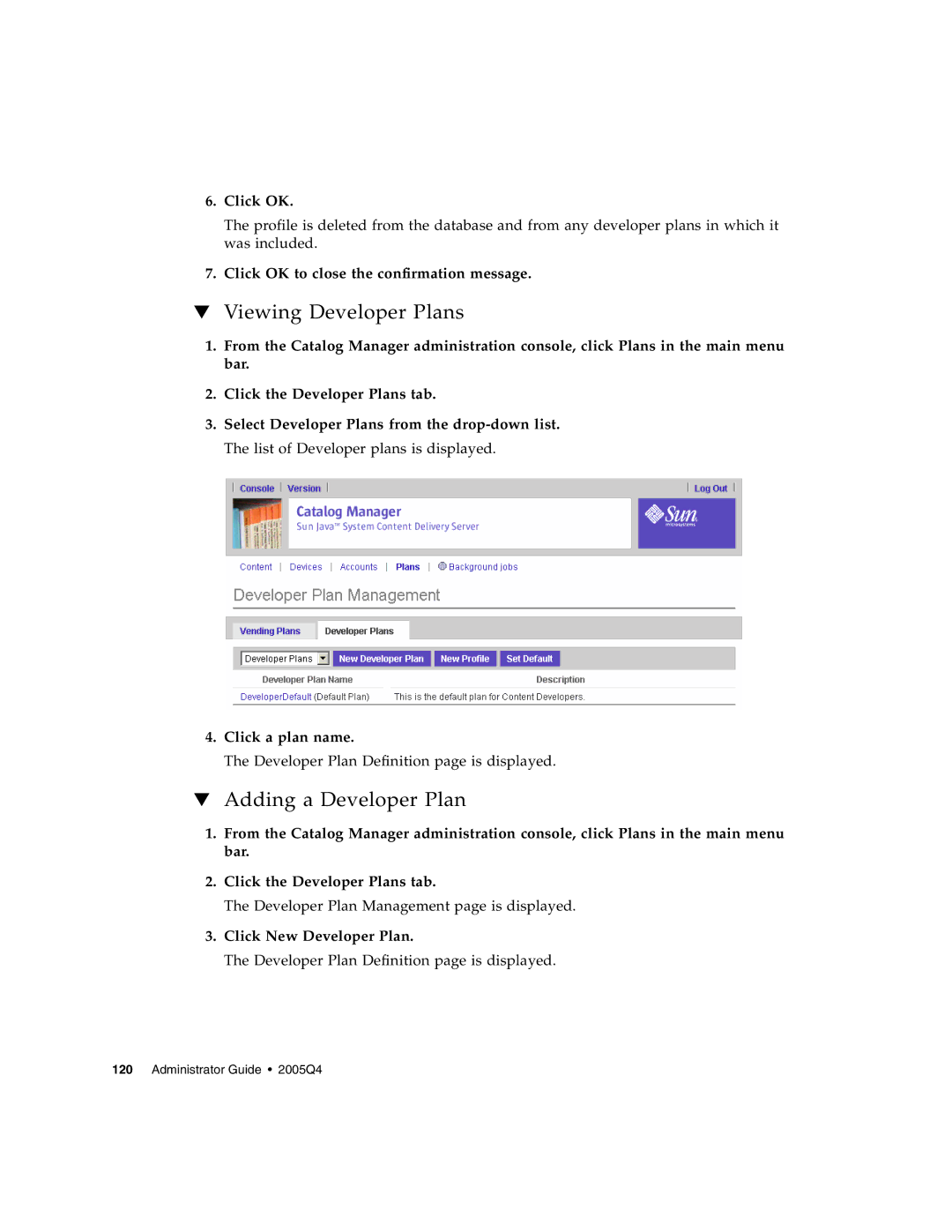 Sun Microsystems 5 manual Viewing Developer Plans, Adding a Developer Plan, Click New Developer Plan 