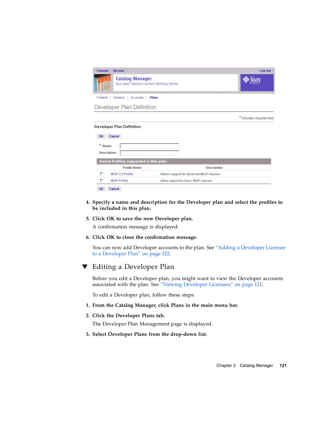 Sun Microsystems 5 manual Editing a Developer Plan, Select Developer Plans from the drop-down list 