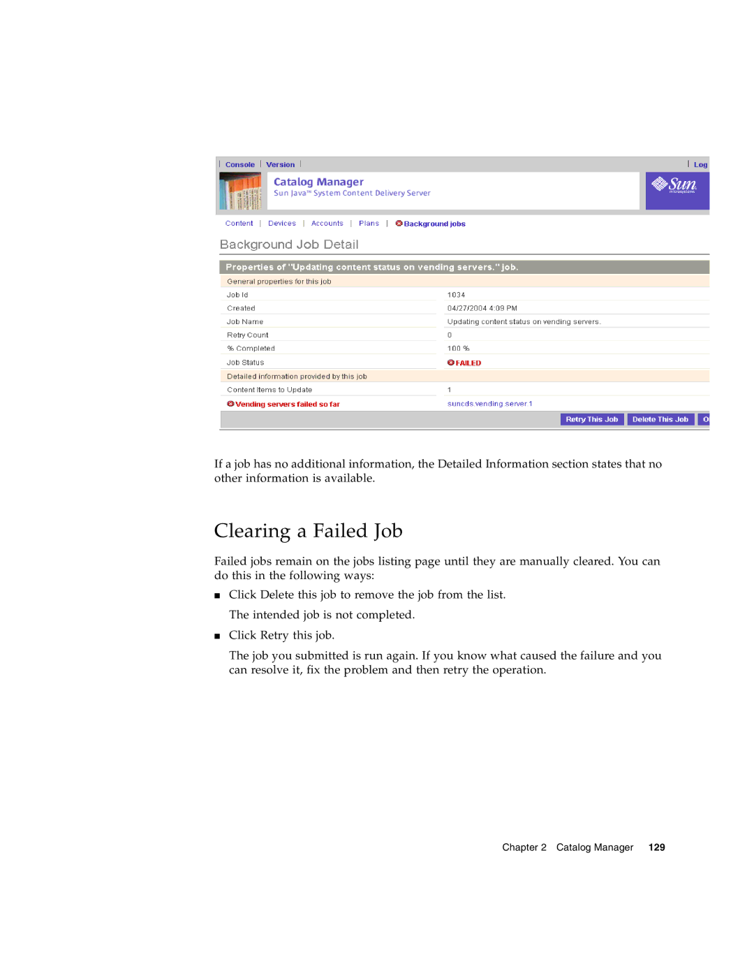 Sun Microsystems 5 manual Clearing a Failed Job 