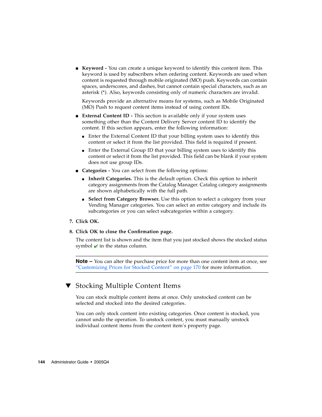 Sun Microsystems 5 manual Stocking Multiple Content Items, Click OK Click OK to close the Confirmation 