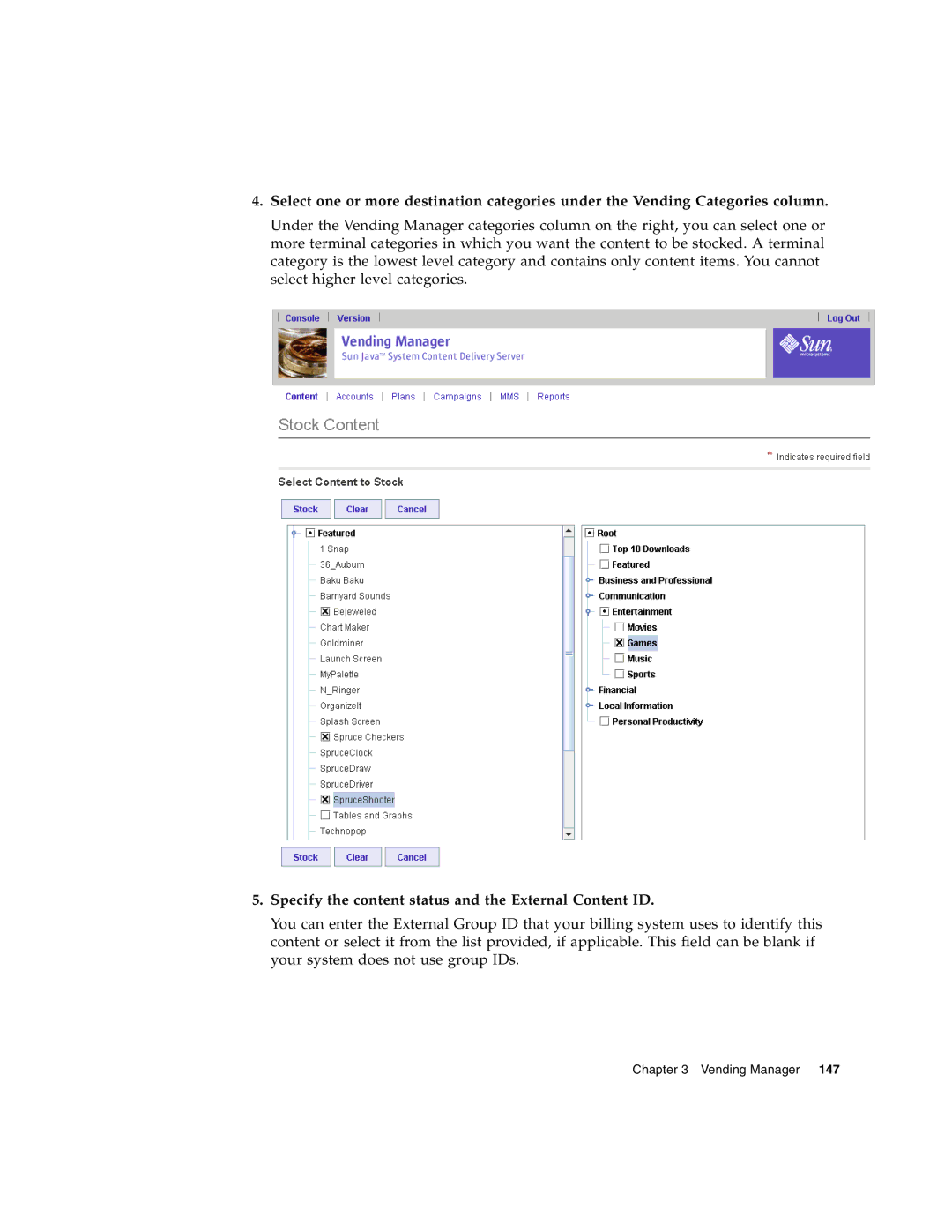 Sun Microsystems 5 manual Specify the content status and the External Content ID 