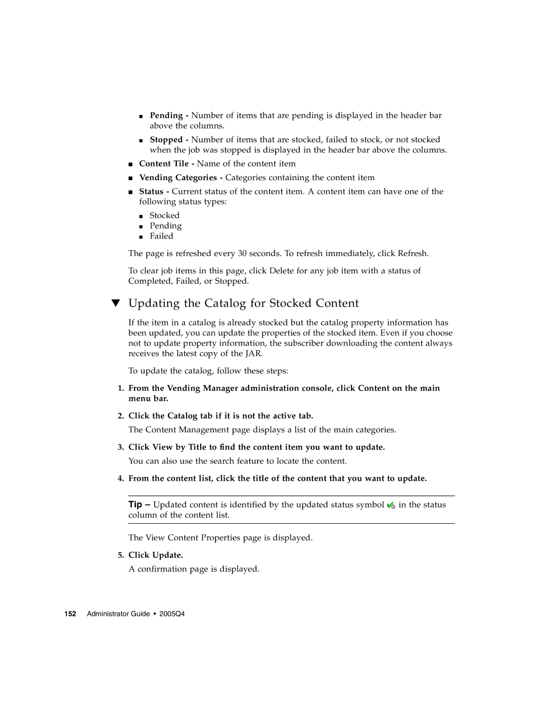 Sun Microsystems 5 manual Updating the Catalog for Stocked Content, Click Update 