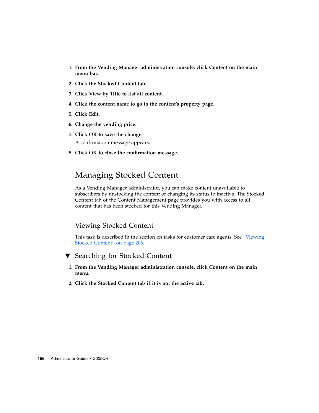 Sun Microsystems 5 manual Managing Stocked Content, Viewing Stocked Content, Searching for Stocked Content 