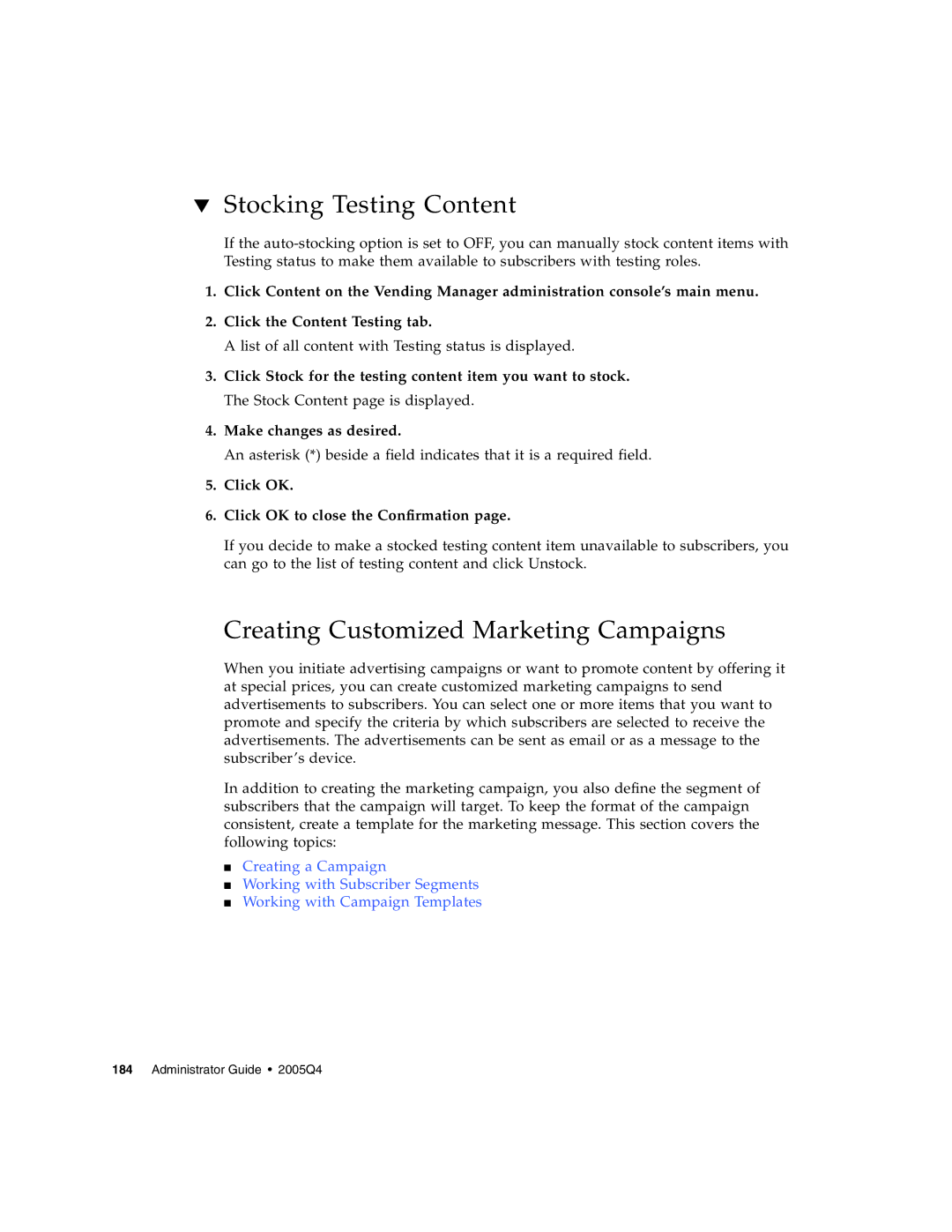 Sun Microsystems 5 manual Stocking Testing Content, Creating Customized Marketing Campaigns 