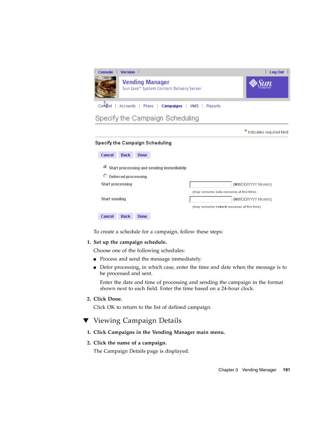 Sun Microsystems 5 manual Viewing Campaign Details, Click Done 