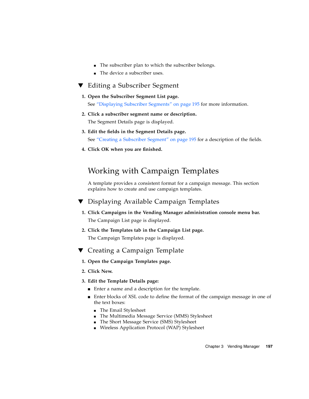 Sun Microsystems 5 Working with Campaign Templates, Editing a Subscriber Segment, Displaying Available Campaign Templates 