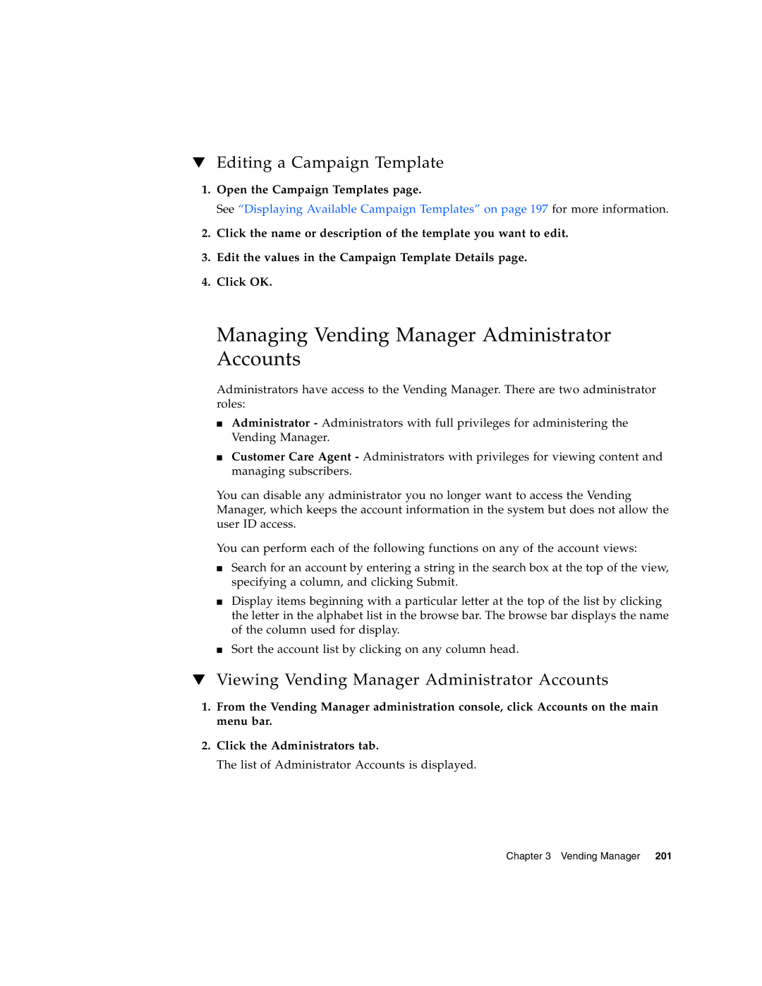 Sun Microsystems 5 manual Managing Vending Manager Administrator Accounts, Editing a Campaign Template 