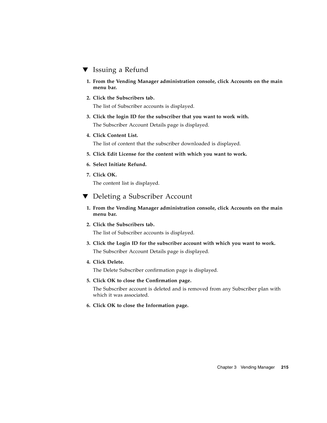 Sun Microsystems 5 manual Issuing a Refund, Deleting a Subscriber Account 