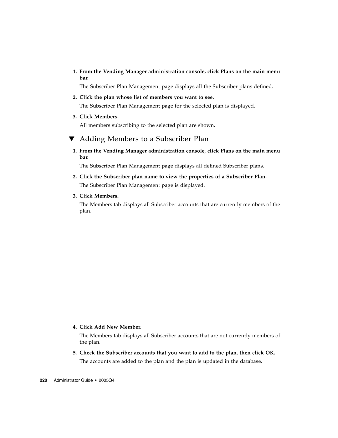 Sun Microsystems 5 manual Adding Members to a Subscriber Plan, Click the plan whose list of members you want to see 