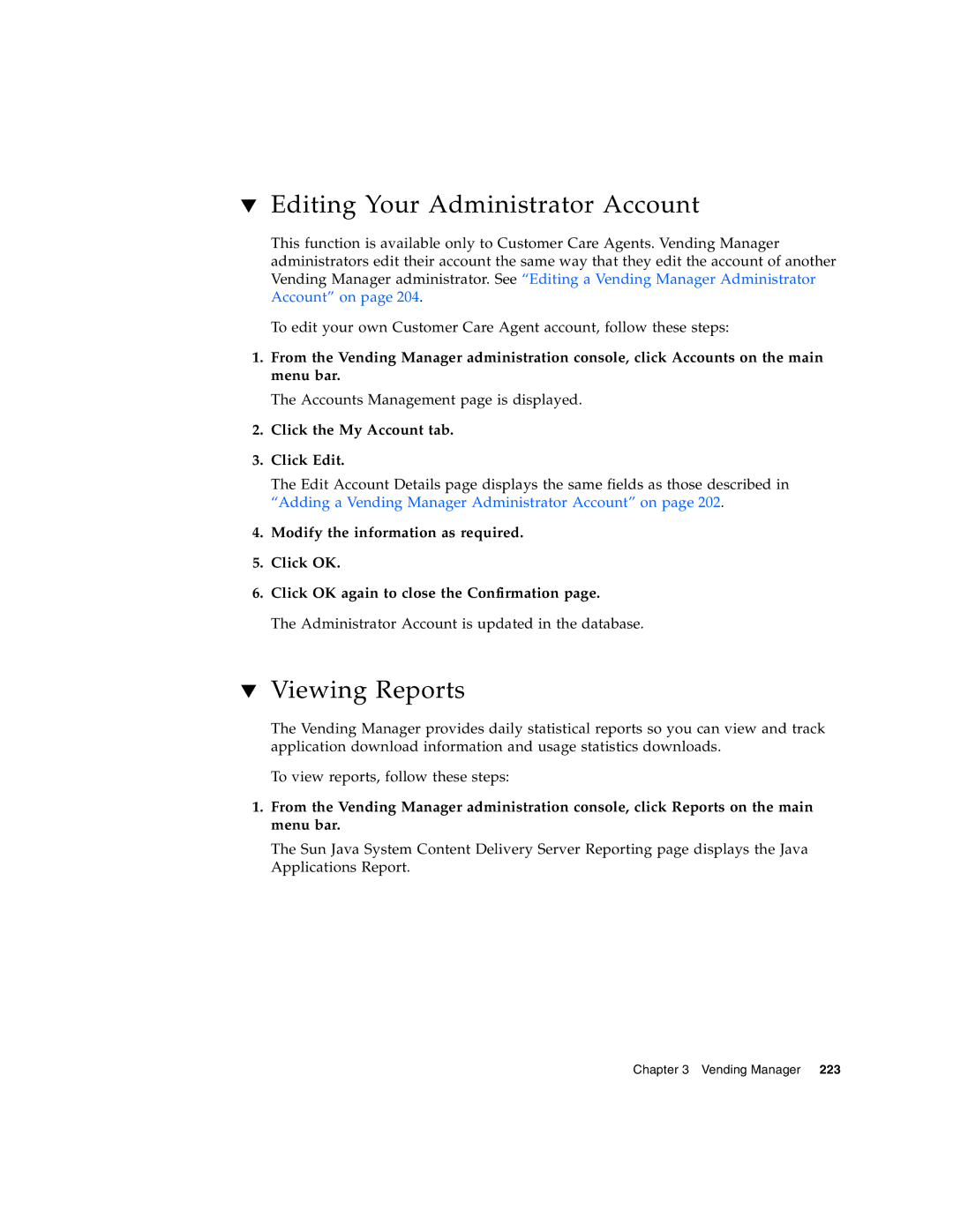 Sun Microsystems 5 manual Editing Your Administrator Account, Viewing Reports, Click the My Account tab Click Edit 