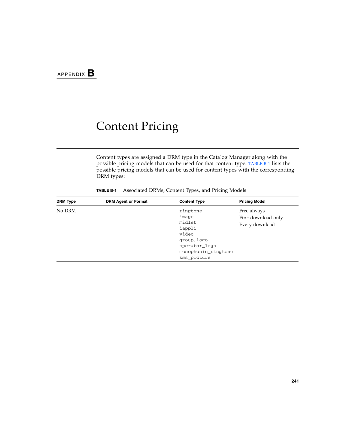 Sun Microsystems 5 manual Content Pricing, Table B-1Associated DRMs, Content Types, and Pricing Models 