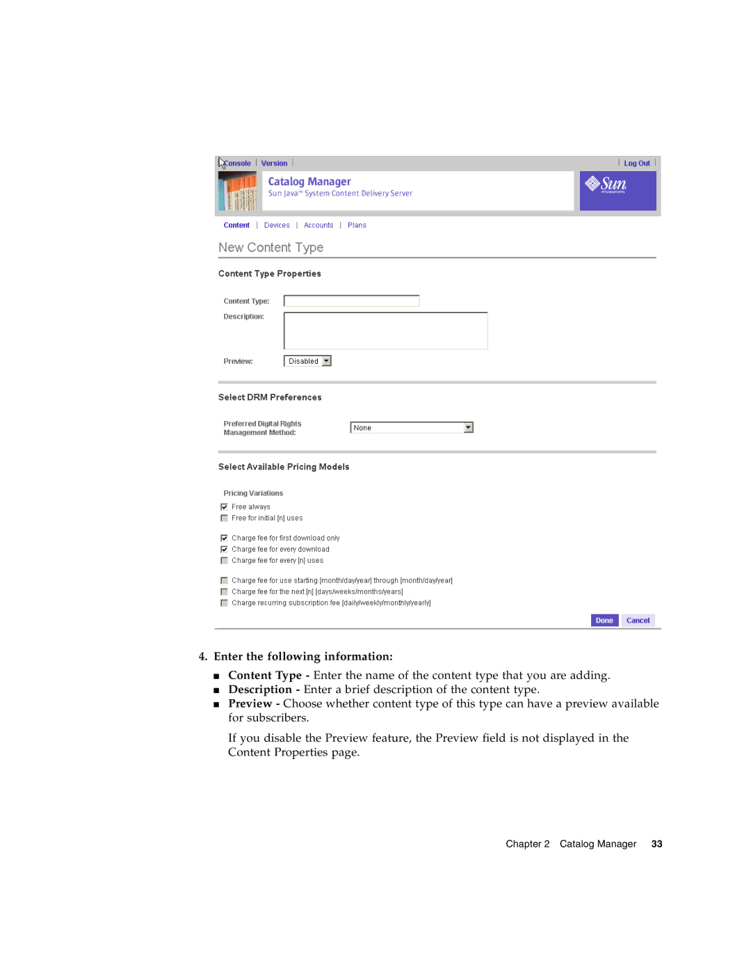 Sun Microsystems 5 manual Enter the following information 