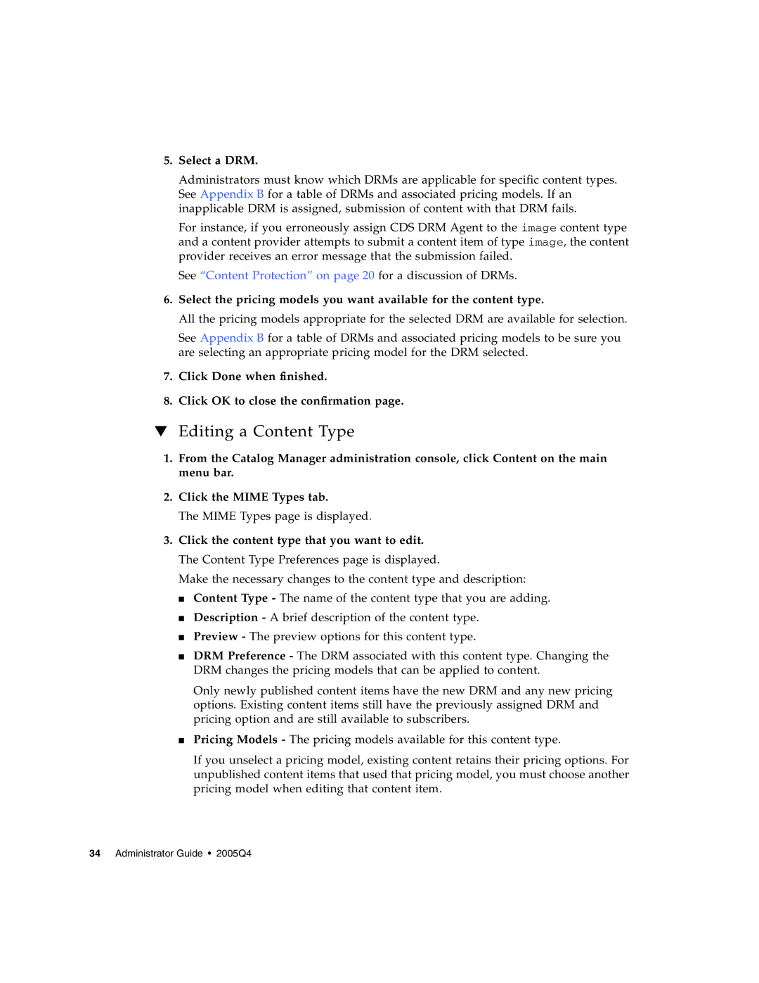 Sun Microsystems 5 manual Editing a Content Type, Select a DRM, Click Done when finished Click OK to close the confirmation 