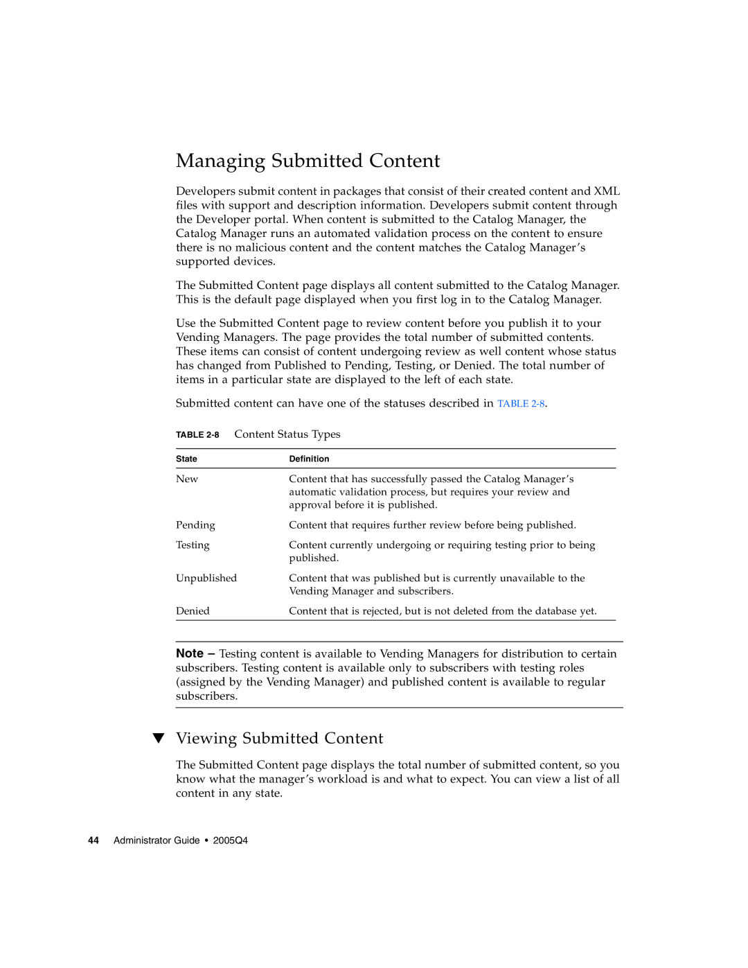 Sun Microsystems 5 manual Managing Submitted Content, Viewing Submitted Content, 8Content Status Types 