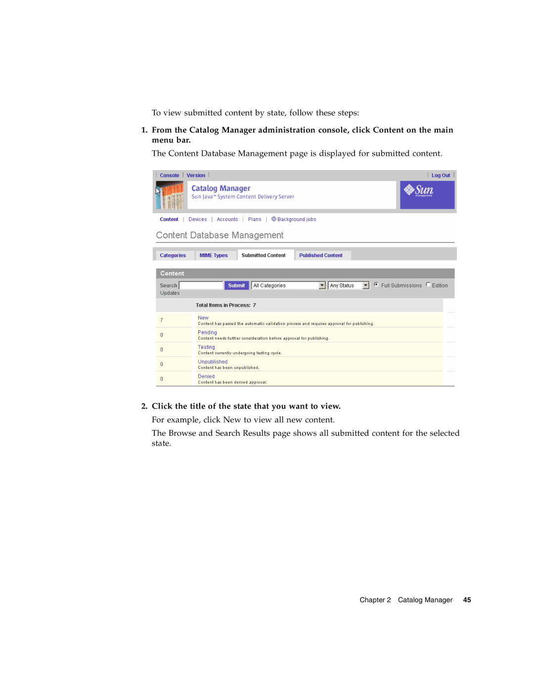 Sun Microsystems 5 manual To view submitted content by state, follow these steps 