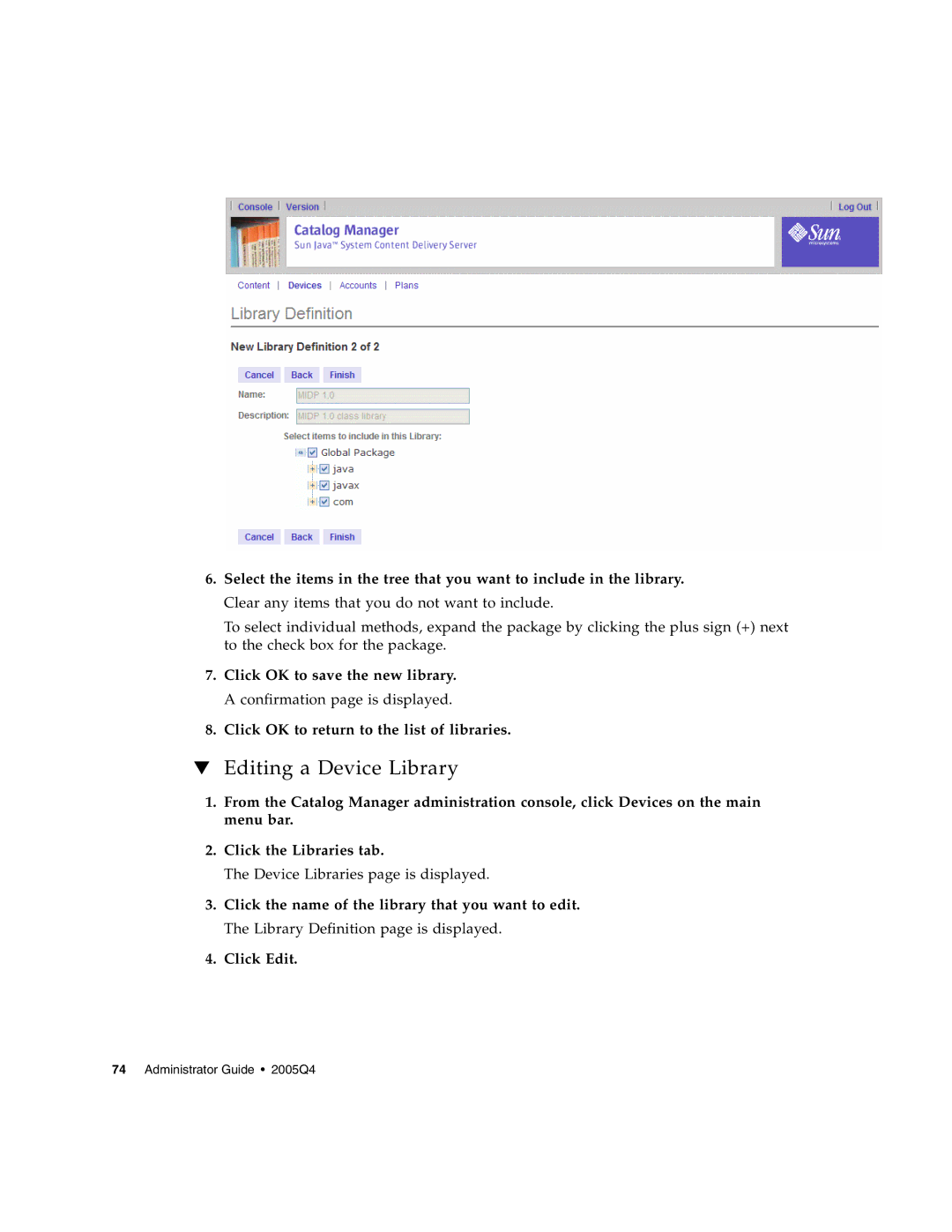 Sun Microsystems 5 manual Editing a Device Library 