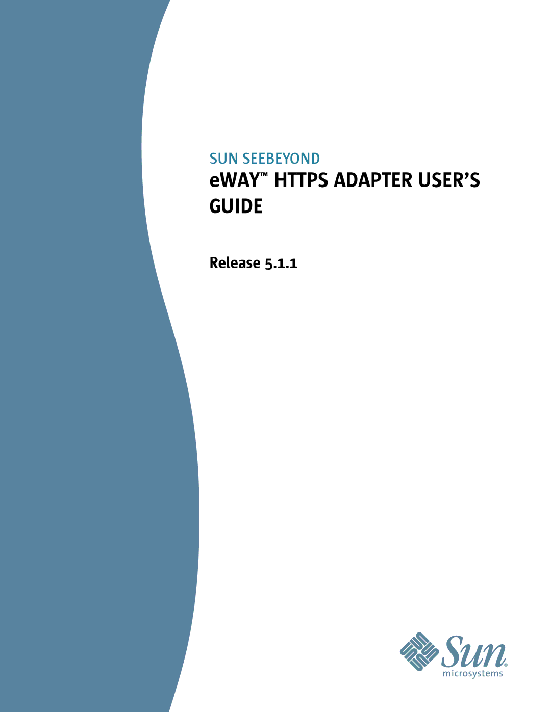 Sun Microsystems 5.1.1 manual EWAY Https Adapter USER’S Guide 